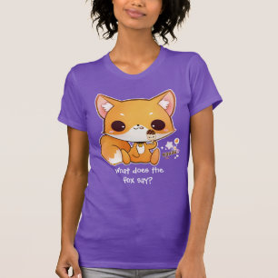 What does the fox say T-Shirt