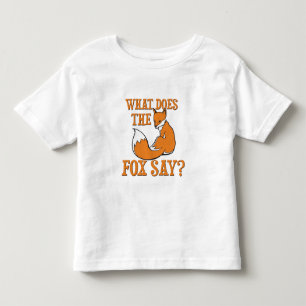 What Does The Fox Say? Toddler T-Shirt