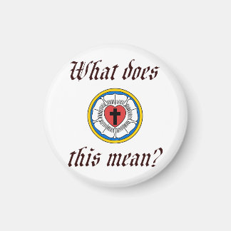 What Does This Mean Magnet