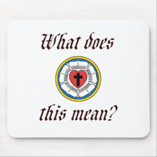What Does This Mean Mouse Mat