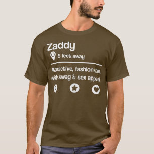 What Does Zaddy Mean Definition Funny Dating Profi T-Shirt