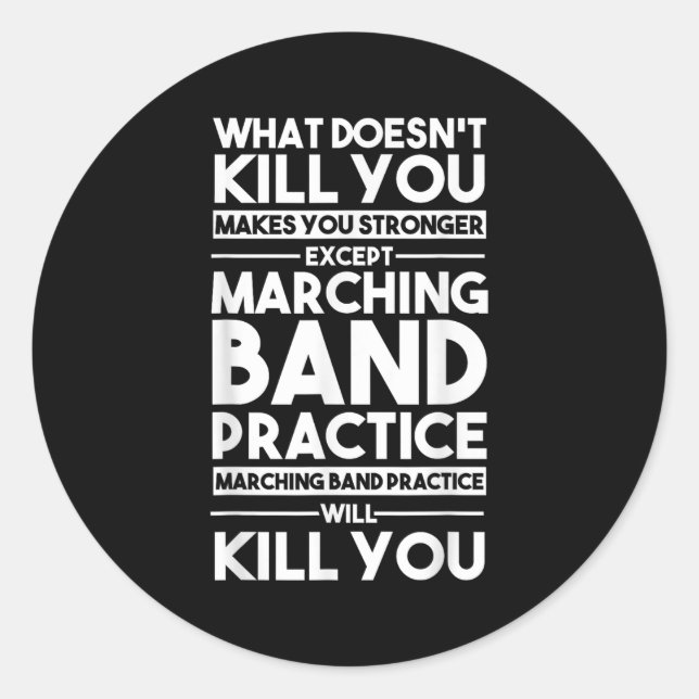 What Doesn't Kill You Makes U Stronger Except Marc Classic Round Sticker (Front)