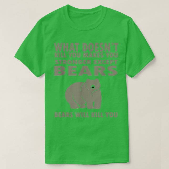 What doesn't kill you makes you stronger except fo T-Shirt (Design Front)