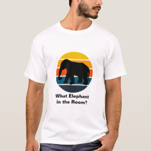 What Elephant? T-Shirt