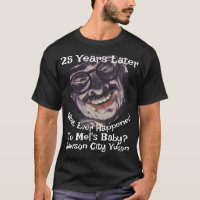 What Ever Happened to Mel's Baby Dawson City 2051