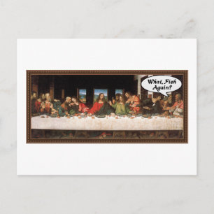 What, Fish Again? - Funny Last Supper Holiday Meal Postcard