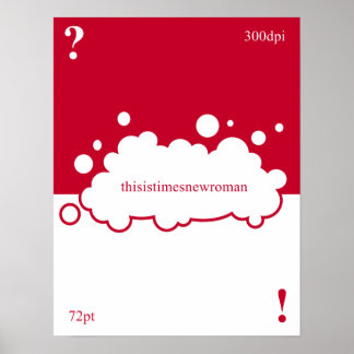 What font? 72 point Times New Roman Poster