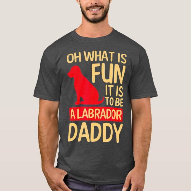 What Fun Dady Design Labrador Christmas T-Shirt (Front)