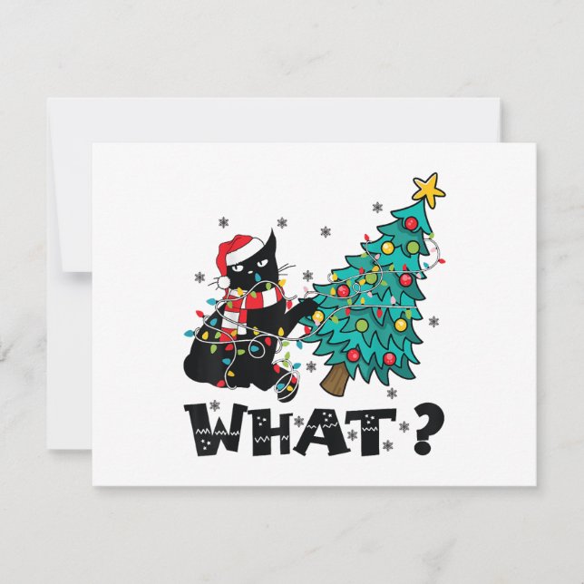 WHAT Funny Black Cat Santa Pushing Christmas Tree  Holiday Card (Front)