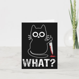 What_ - Funny Cat With Knife Graphic Design Card
