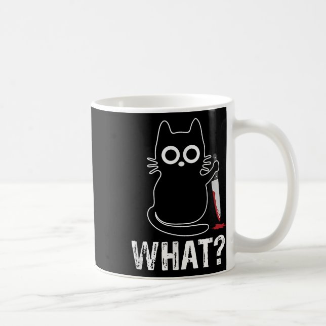 What_ - Funny Cat With Knife Graphic Design  Coffee Mug (Right)