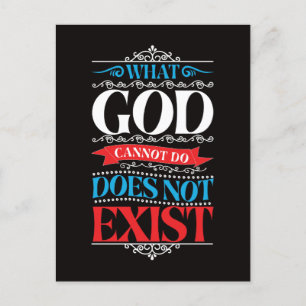 What God Cannot Do Does Not Exist  Holiday Postcard