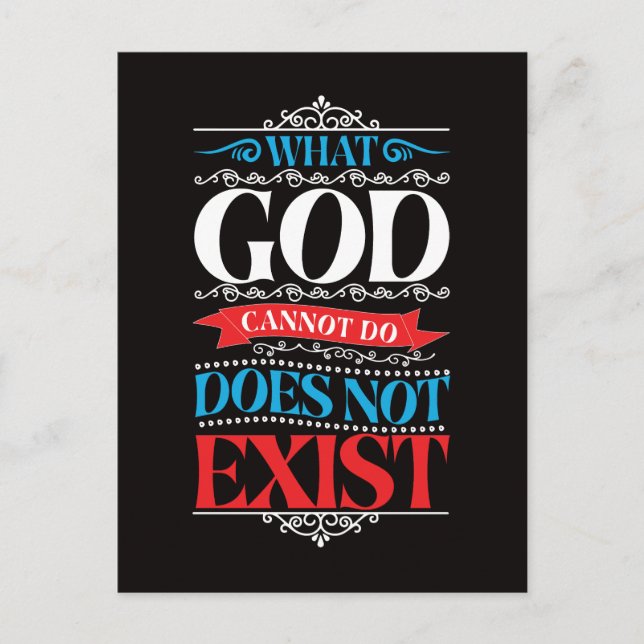 What God Cannot Do Does Not Exist  Holiday Postcard (Front)