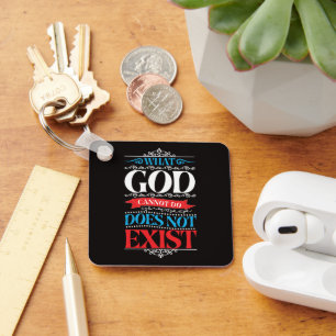 What God Cannot Do Does Not Exist Key Ring