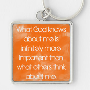what God knows about me christian quote keychain
