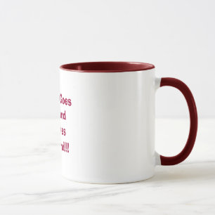 What Goes Around Comes Around!!! Mug