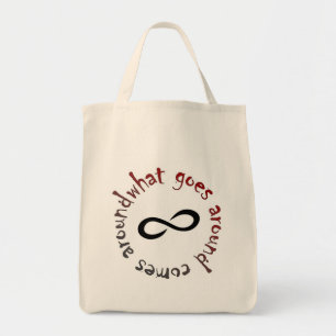 What goes around, comes around tote bag