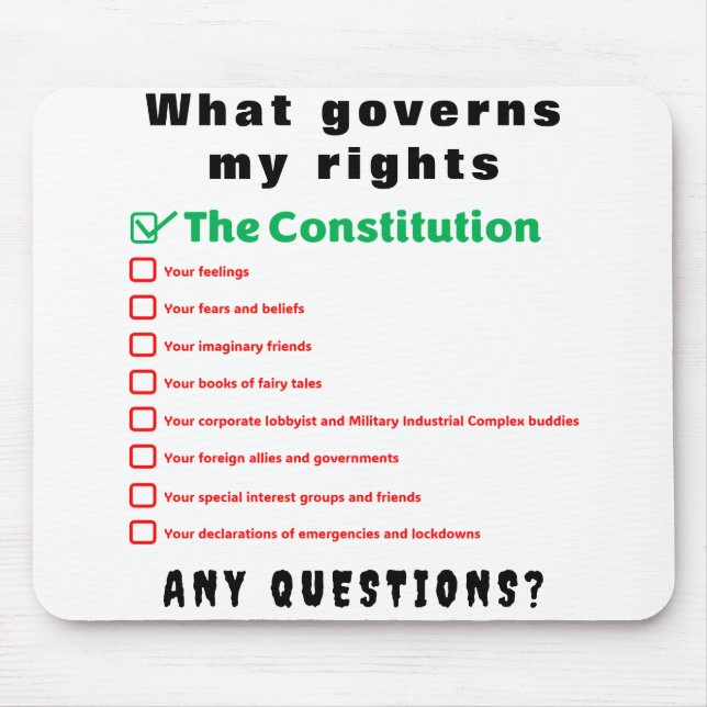 What governs my rights - The Constitution Mouse Mat (Front)