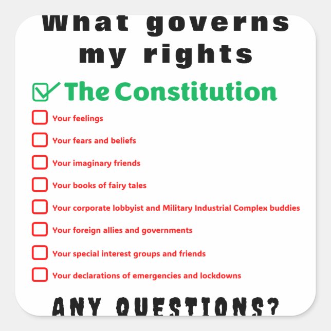 What governs my rights - The Constitution Square Sticker (Front)