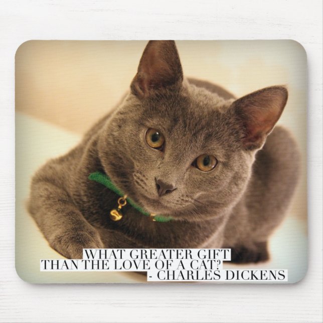 What Greater Gift than the Love of a Cat? Mouse Mat (Front)