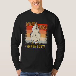 What Guess Chicken Butt Animal Cute Chickens T-Shirt