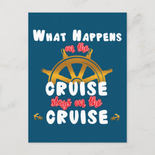 What Happen on the Cruise Stays on the Cruise Postcard