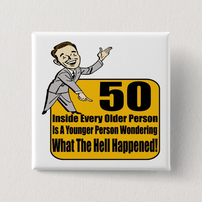 What Happened 50th Birthday Gifts 15 Cm Square Badge (Front)
