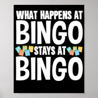 What Happens At BingoStays At Bingo Funny Lucky