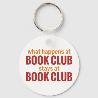 What Happens at Book Club Stays at Book Club Key Ring