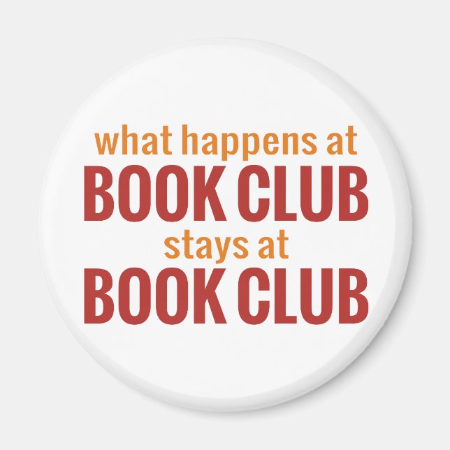 What Happens at Book Club Stays at Book Club Magnet (Front)