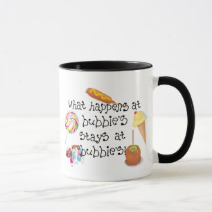 What Happens at Bubbie's STAYS at Bubbie's Mug