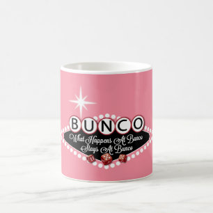 What Happens At Bunco Stays At Bunco Coffee Mug