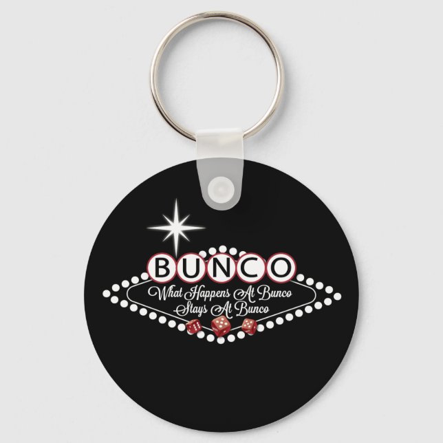What Happens At Bunco Stays At Bunco Fun Key Ring (Front)