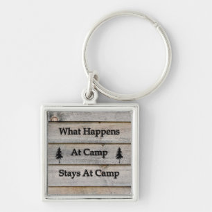 What happens at camp stays at camp key ring