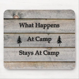 What happens at camp stays at camp mouse mat