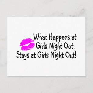 What Happens At Girls Night Out Stays At Girls Nig Postcard