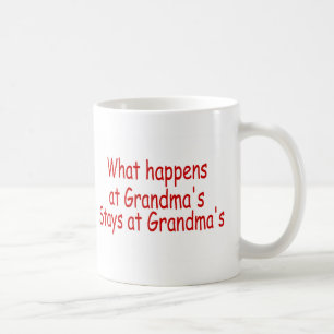 What Happens At Grandma's Stays At Grandma's Coffee Mug