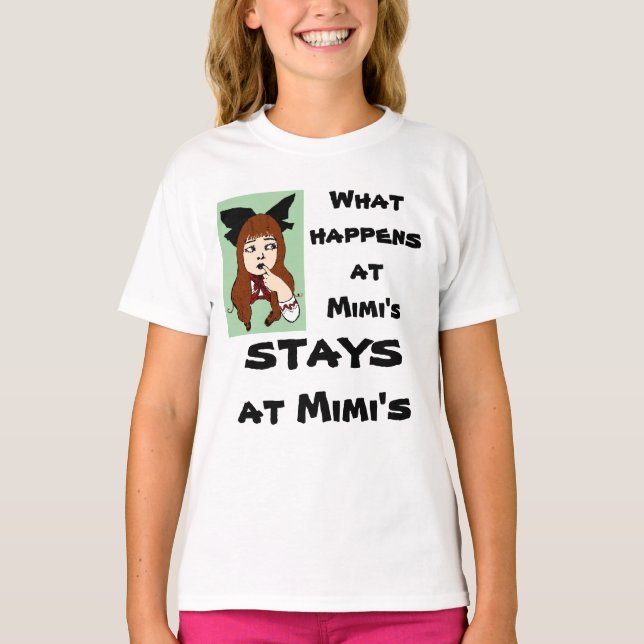 What happens at mimi's... shirt (Front)