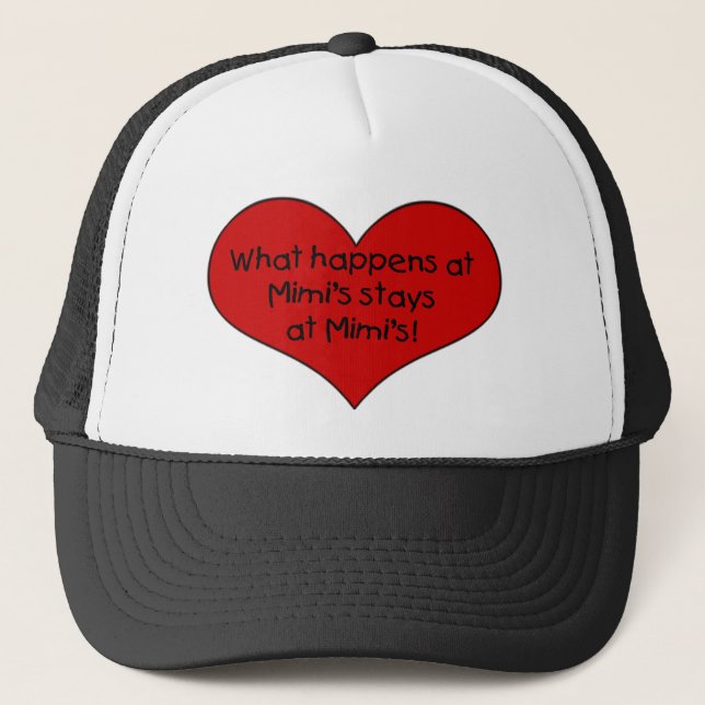 What happens at Mimi's stays Trucker Hat (Front)