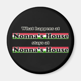 What Happens At Nonnas House Black Background Magnet