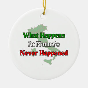 What happens at Nonna's never happened Ceramic Tree Decoration