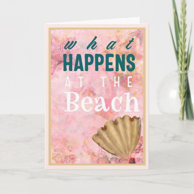 What Happens at the Beach Coastal Friendship Humou Card (Front)