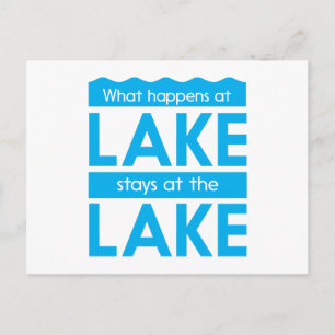 What Happens at the Lake Stays at the Lake Postcard