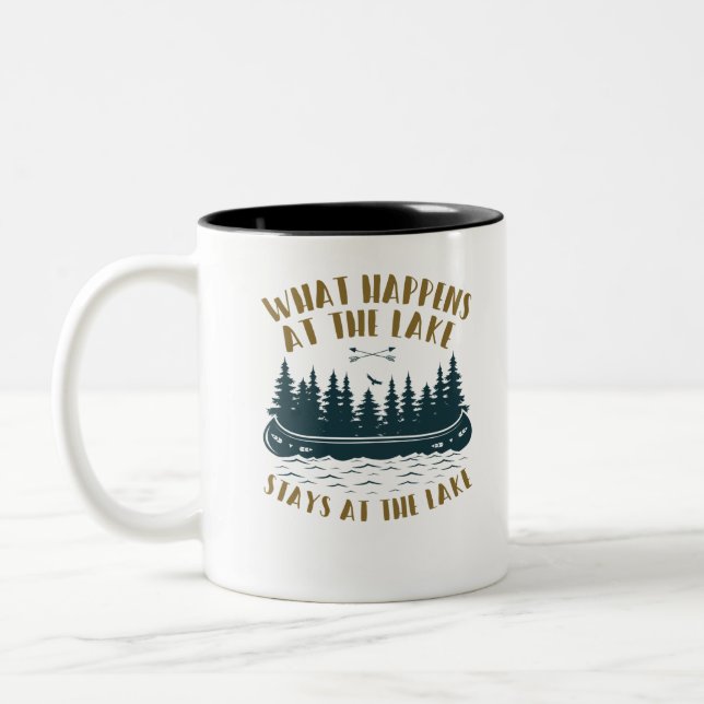 What Happens at the Lake Stays at the Lake Two-Tone Coffee Mug (Left)