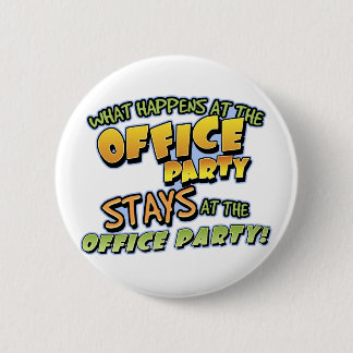 What Happens at the Office Party Button
