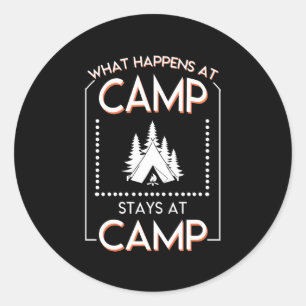 What Happens Camp Stays Camping Lover Classic Round Sticker