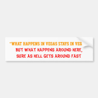 What Happens Here Bumper Sticker