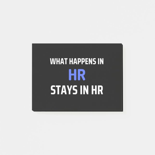 What Happens In HR Stays In HR Post-it Notes (Front)