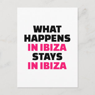 What happens in Ibiza stays Ibiza Postcard