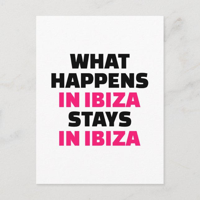 What happens in Ibiza stays Ibiza Postcard (Front)